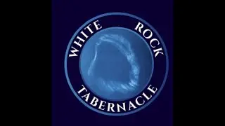 White Rock Tabernacle Church Special Songs (PT.2)