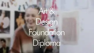 Art & Design Foundation Diploma