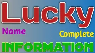 Lucky Name Meaning | Lucky Name Full Details | Lucky Naam Ki Rashi | The Secret of Name