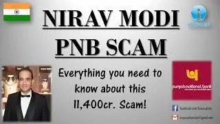Nirav Modi &ndash; PNB Scam worth 11,400 cr. | Case explained | Everything you need to know!