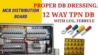 DB DRESSING ELECTRICAL, MCB DISTRIBUTION BOARD PROPER DRESSING. 12 WAY TPN DB..MCB box kya hai,