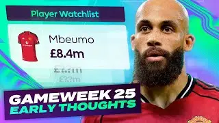 MBEUMO TIME 🤔  FPL EARLY THOUGHTS | GAMEWEEK 25 | Fantasy Premier League Tips 2025/26