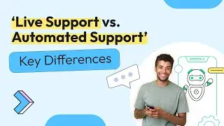 Live Support vs. Automated Support: Which One Does Your Business Need? | Wati