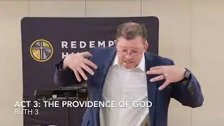Act 3: The Providence of God