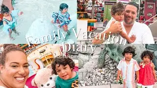 Family Vacation Diary, Ocean City Maryland