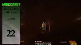 Pirate Academy SMP: EP 22 Getting the blaze rods