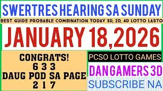 SWERTRES HEARING TODAY ( JANUARY 18,2026 ) 2D, 4D LOTTO LASTO, CONGRATS  633 ( 217 SA PAGE )