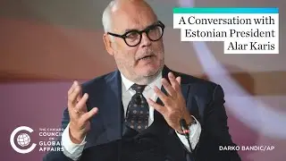 A Conversation with Estonian President Alar Karis