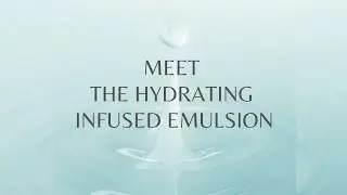 Meet The Hydrating Infused Emulsion &ndash; Kelly_EP.6