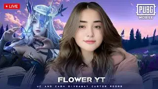 PUBG MOBILE LIVE | UC AND CASH GIVE AWAY | CUSTOM ROOMS | ROAD TO 30K | FLOWER YT
