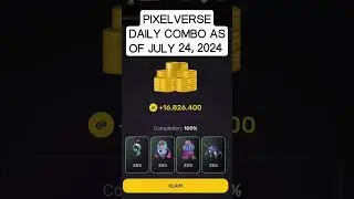 JULY 24, 2024 PIXELVERSE DAILY COMBO #pixelverse #pixeltapdailycombo #pixeltapdaily