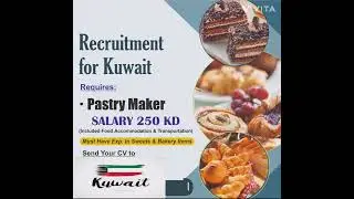 Free Recruitment For Pastry Chef Job In Kuwait For Indians | Chef/Cook Job Opportunities In Kuwait