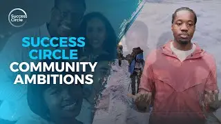 The Success Circle Community Ambitions