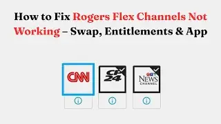 Как исправить неработающие каналы Rogers Flex &mdash; обмен, права и приложение