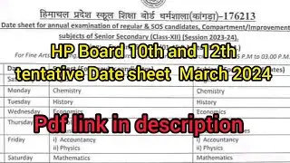 HP Board 10th and 12th tentative Date sheet 2024 //  Hpbose 10th and 12th date sheet March 2024