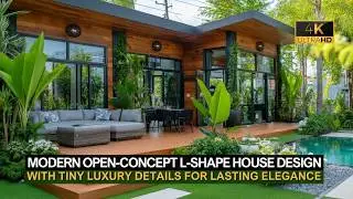 Modern Open-Concept L-Shape House Design with Tiny Luxury Details for Lasting Elegance