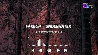 Fareoh - Underwater [ Slowed+reverb ] || NCS  Musics