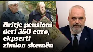 Rritje pensioni deri 350 euro, eksperti zbulon skemën! A mjafton?