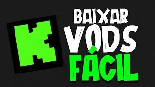 Como baixar VOD da Kick r&aacute;pido e f&aacute;cil | Tutorial Passo a Passo