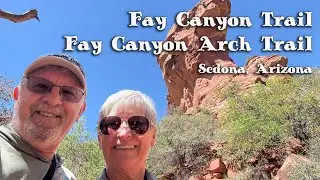 2025 Fay Canyon and Fay Canyon Arch Trail
