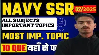 Indian NAVY most important chapter ll navy SSR important topic for navy 2025ll paper पास करना है तो