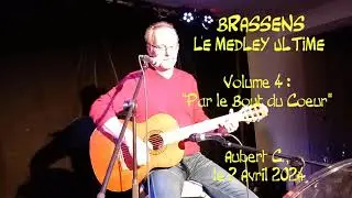 Brassens, le Medley Ultime volume 4 : 
