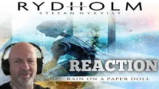 Rydholm - Rain on a paper doll (Feat Stefan Nykvist) REACTION