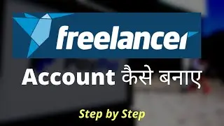 How to Create Freelancer Account 2021