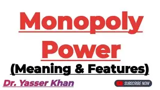 Monopoly Power |  Monopoly | Features Of Monopoly Power | Measurement Of Monopoly Power | CUET UGC