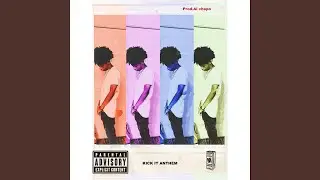 KICK IT ANTHEM