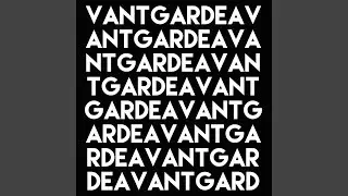 Avant Garde