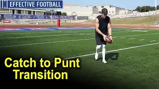 Catch to Punt Transition - Football Training by Michael Dickson
