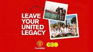 Remember a Charity Week: Leave your United Legacy