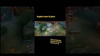 Angela Roam di Glory tetap TB tb club ~ ranking mobile legends #shorts