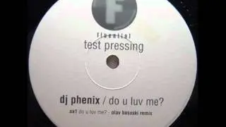 Dj Phenix ft Sammy Cordona - Do U Luv Me (Olav Basoski Remix)