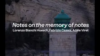 Notes on the memory of notes