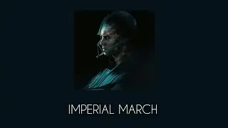 john williams - the imperial march (slowed + reverb)