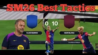 SM26 HANSI FLICK RUTHLESS GOALSCORING FORMATION AND TACTICS CRACKED|| Yamal|| Raphina|| Rashford.