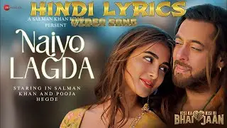 Naiyo Lagda - Kisi Ka Bhai Kisi Ki Jaan | Salman Khan  HINDI LYRICS Song | LYRICAL INDIBEATS |