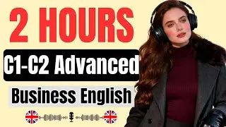 Advanced Business English Listening (C1&ndash;C2) | Real Workplace Conversations & Meetings