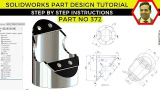 SolidWorks Part Design Tutorial | Revolve, Extrude, Cut on Inclined Surfaces | Part No 372