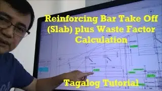 Reinforcing Bar Take off (Slab) with Waste Factor Calculation - Tagalog Tutorial