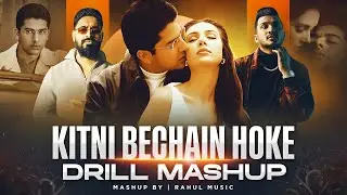 Kitni Bechain Hoke Mega Mashup - Divine X Emiway Bantai | Udit Narayan | No Love | Drill Mashup 2025