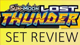 Lost Thunder Complete Set Review! (Pokemon TCG)