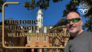 The Historic Triangle Virginia - Live America's Beginning