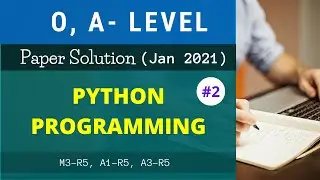 NIELIT Question Paper Solution | Python Programming |IT O and A Level | JAN 2021 | Part 2