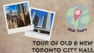 Tour of Old & New City Hall, Toronto, Ontario