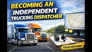 Becoming an Independent Trucking Dispatcher