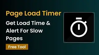 Как использовать #PageLoadTimer для определения времени загрузки веб-страницы и автоматического о...