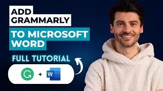 How to Add Grammarly to Microsoft Word [2026 Guide]